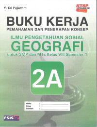 BUKU KERJA GEOGRAFI VIII SMP 2A