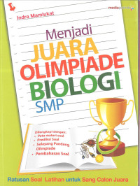 Menjadi Juara Olimpiade Biologi SMP