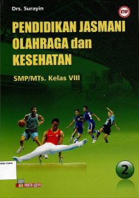 Pendidikan Jasmani Olahraga dan Kesehatan 2 SMP VIII