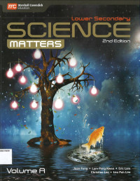 Vol A 2nd Ed: Science Matters Lower Secondary