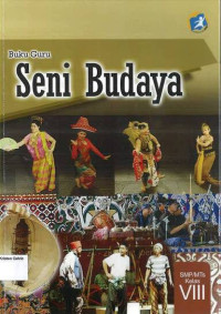 Buku Guru: Seni Budaya SMP VIII: Kurikulum 2013