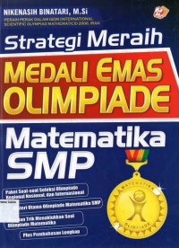 Strategi Meraih Medali Emas Olimpiade Matematika SMP