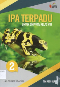 IPA Terpadu 2 SMP VIII: Kurikulum 2013