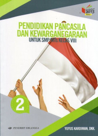 Pendidikan Pancasila dan Kewarganegaraan VIII: Kurikulum 2013 Revisi