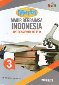 Marbi: Mahir Berbahasa Indonesia SMP/MTs IX: Kurikulum 2013 Revisi