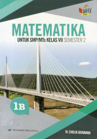 Matematika SMP/MTs 1B Kelas VII Semester 2: Kurikulum 2013 Revisi