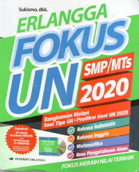 Erlangga Fokus UN SMP/MTs 2020