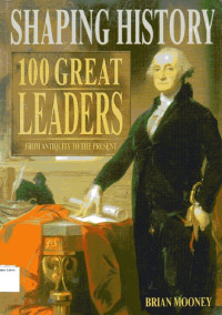 Shaping History 1000 Great Leaders