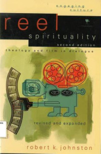 Reel Spiritualy: Theology and Film in Dialogue