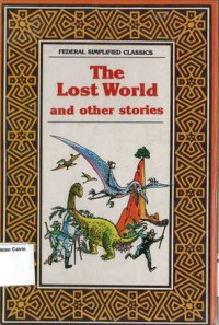 Lost World and Other Stories, The: Federal Simplified Classics