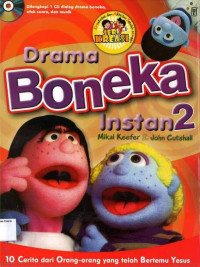 Drama Boneka Instan #2: 10 Cerita dari Orang-orang yang Telah Bertemu Yesus