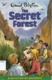 Secret Forest, The: A Secret Series Adventure 4