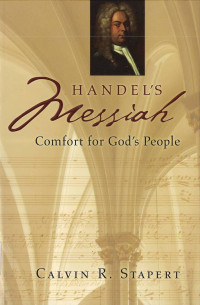 Handel's Messiah: Comfort for God's People