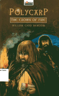 Crown of Fire, The: Polycarp