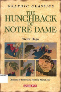 Hunchback of Notre Dame, The: Graphic Classics