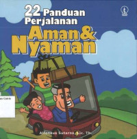 22 Panduan Perjalanan: Aman & Nyaman