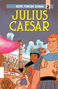 Seri Tokoh Dunia #2: Julius Caesar