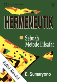 Hermeneutik: Sebuah Metode Filsafat