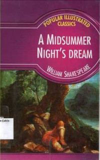 Midsummer Nights's Dream, A: Popular Illustrated Classics