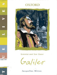 True Lives: Galileo, Scientist and Star Gazer