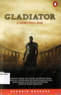 Gladiator A Hero Will Rise: Penguin Readers