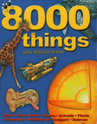 8000 Things You Should Know