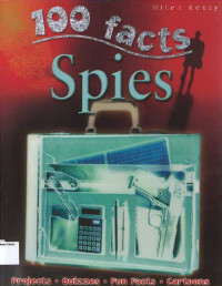 Spies: 100 Facts