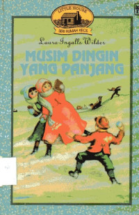 Musim Dingin yang Panjang: Little House Seri Rumah Kecil