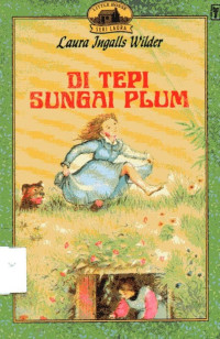 Di Tepi Sungai Plum: Little House Seri Laura