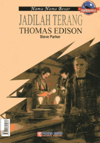 Nama-nama Besar: Jadilah Terang Thomas Edison