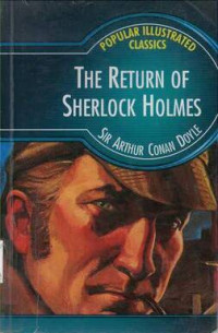 Return of Sherlock Holmes, The: Popular Illustrated Classics