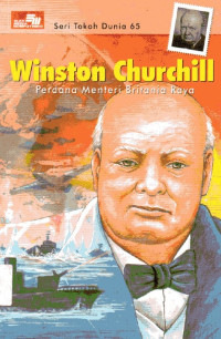 Seri Tokoh Dunia #65: Wiston Churchill Perdana Menteri Britania Raya