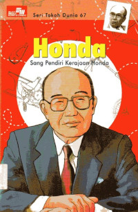 Seri Tokoh Dunia #67 Honda: Sang Pendiri Kerajaan Honda