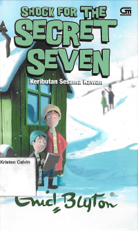 Keributan Sesama Kawan = Shock for the Secret Seven #13