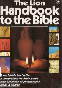 Lion Handbook To the Bible, The