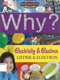 Why? Listrik & Elektron: Electricity & Electron