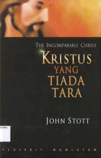 Kristus yang Tiada Tara: The Incomparable Christ