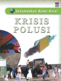 Krisis Polusi: Selamatkan Bumi Kita