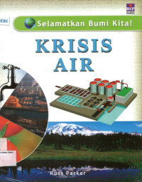 Krisis Air: Selamatkan Bumi Kita