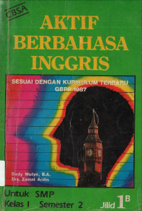 AKTIF BERBAHASA INGGRIS Jilid 1B