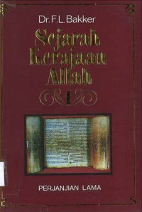 Sejarah Kerajaan Allah 1 Perjanjian Lama