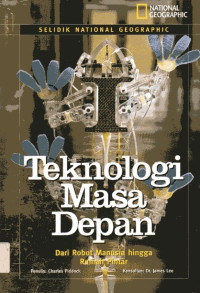 Teknologi Masa Depan: Selidik National Geographic