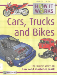 How It Works: Cars, Trucks and Bikes