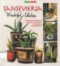 Sansevieria: Wonderful Collection