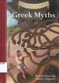 Greek Myths: Classic Starts