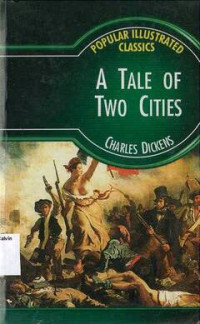 Tale of Two Cities, A: Popular Illustrated Classics