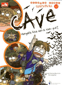 Survival #10: Cave, Mengapa Kita Harus Tahu Gua