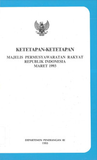 Ketetapan-ketetapan Majelis Permusyawaratan Rakyat Republik Indonesia Maret 1993