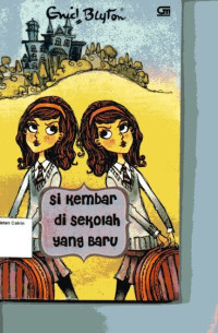 Si Kembar di Sekolah yang Baru