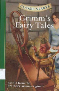 Grimm's Fairy Tales: Classic Starts